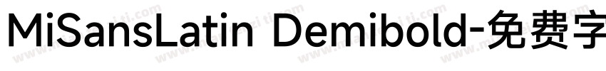 MiSansLatin Demibold字体转换